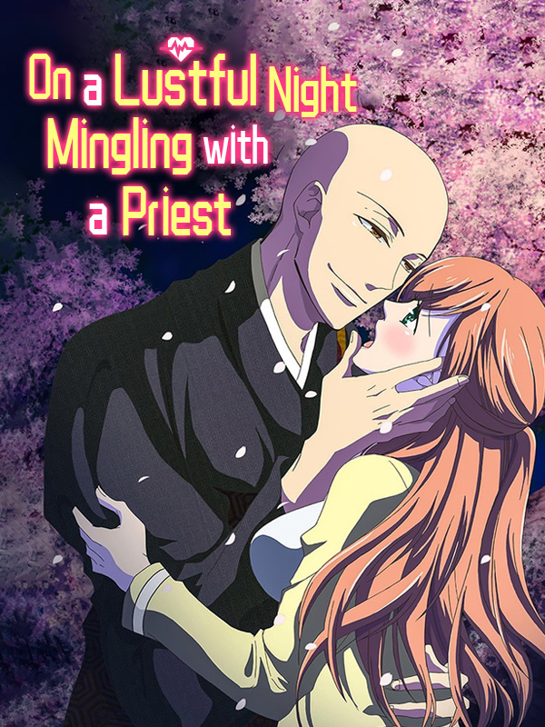 On a Lustful Night Mingling with a Priest (EN SUB)