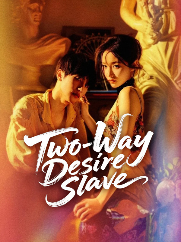 Two-Way Desire Slave