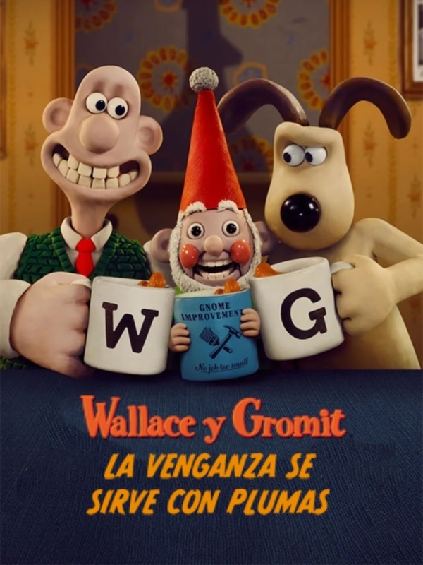Wallace y Gromit: La venganza se sirve con plumas
