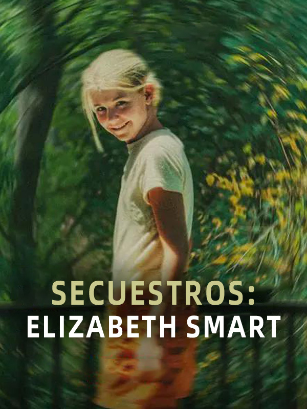 Kidnapped: Elizabeth Smart