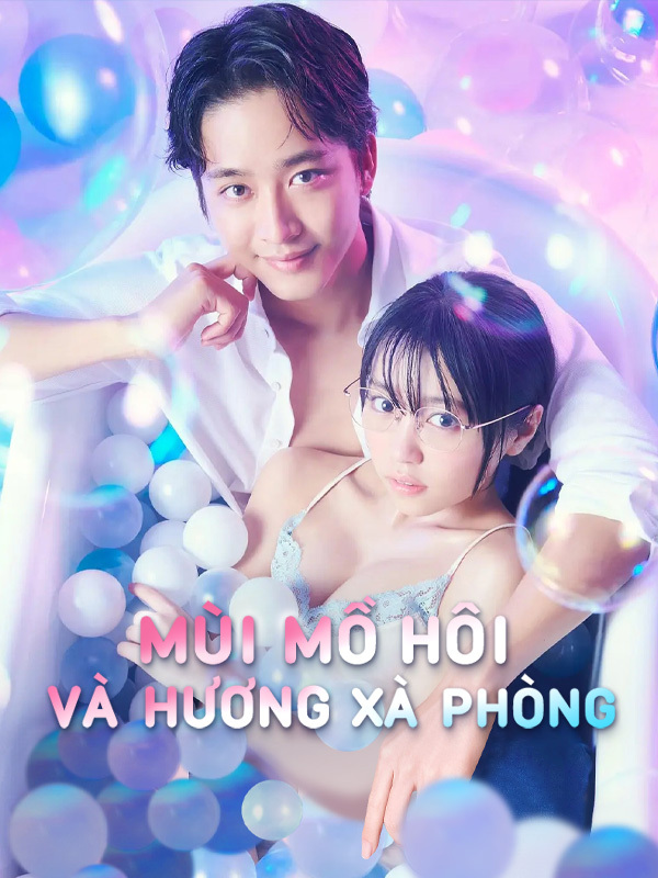 Mùi Mồ Hôi Và Hương Xà Phòng
