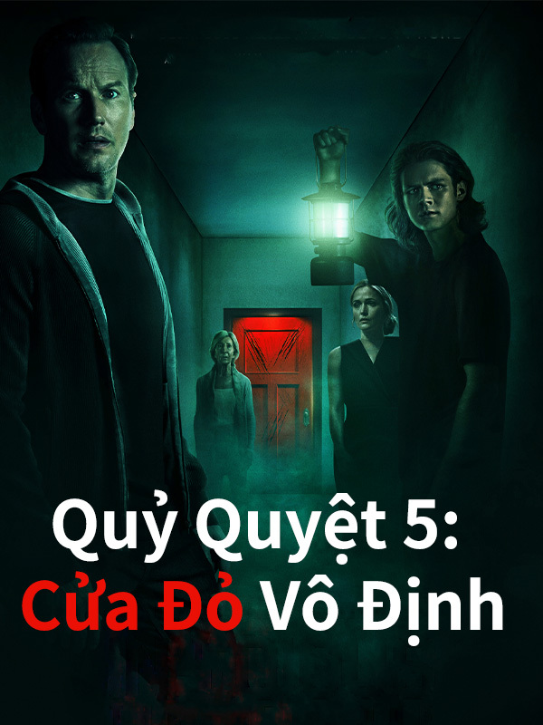 Quỷ Quyệt 5: Cửa Đỏ Vô Định