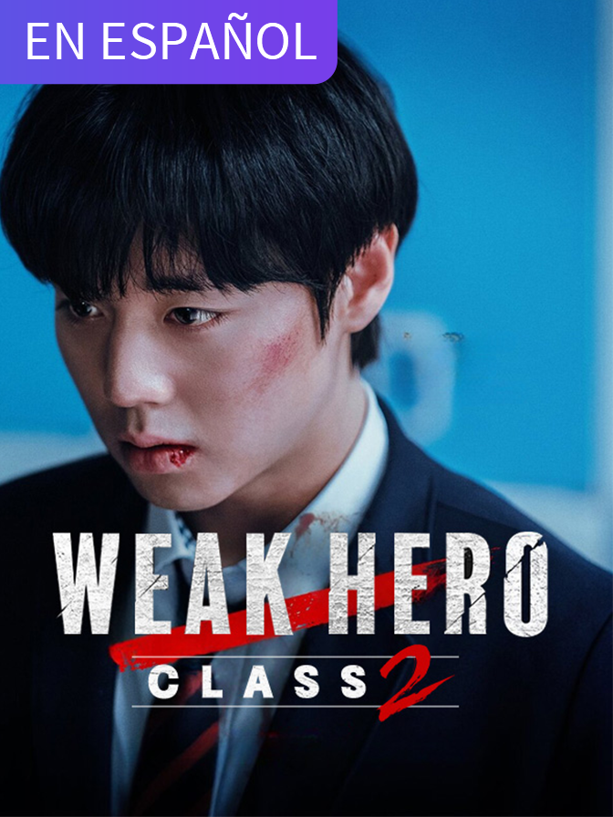 Weak Hero Class S02 (in Spanish)