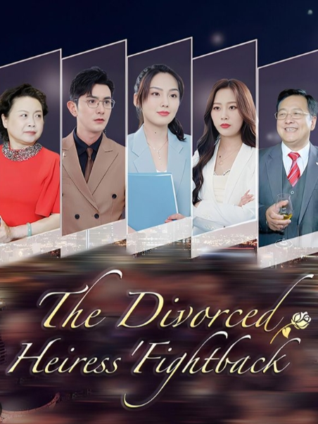 The Divorced Heiress' Fightback
