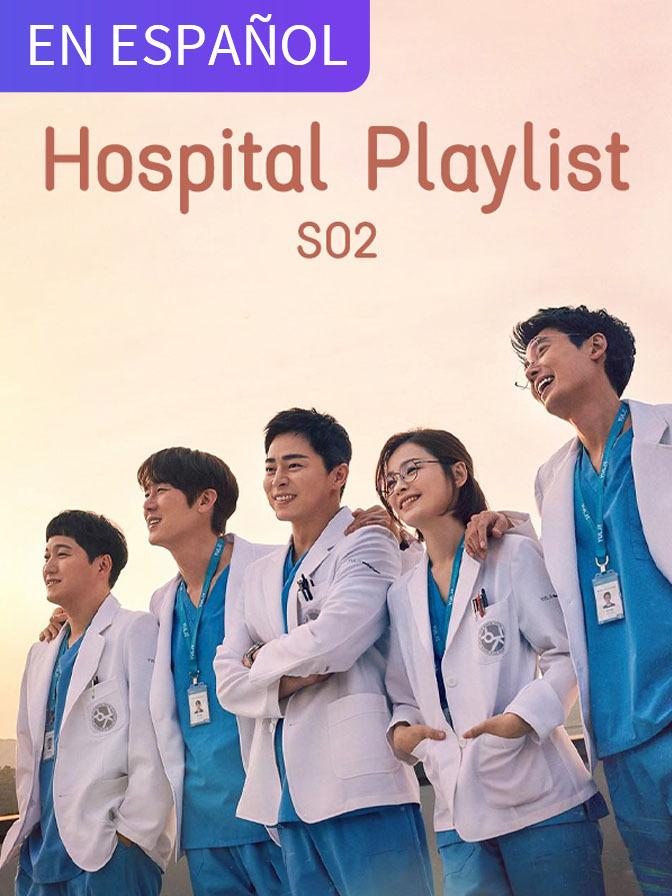 Hospital Playlist S02 (in Spanish)