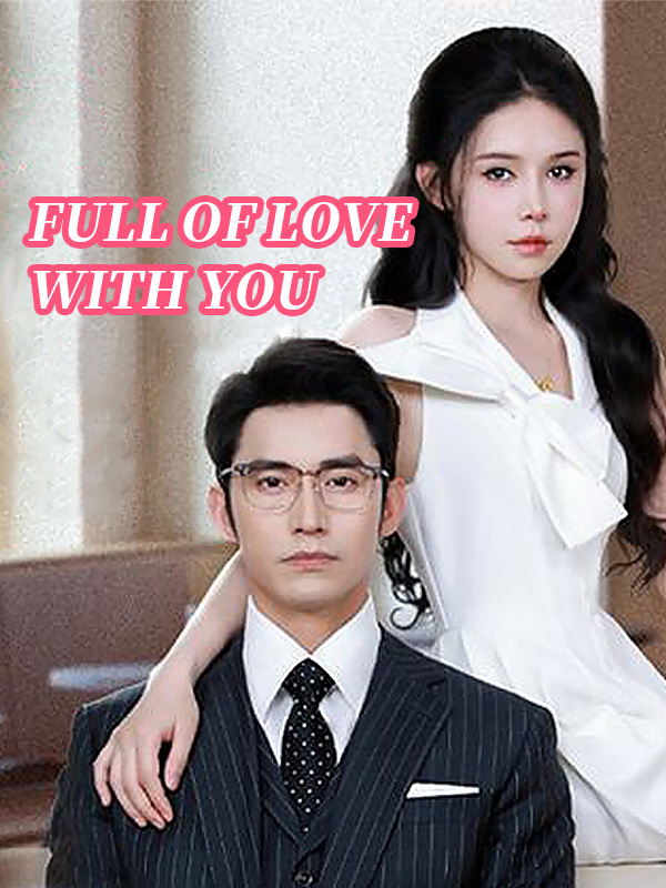Full of Love with You