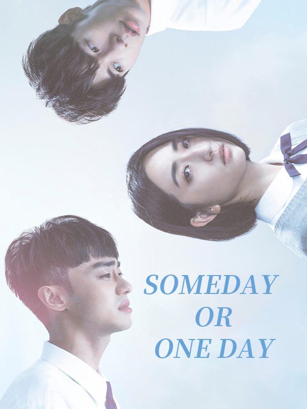 Someday or One Day