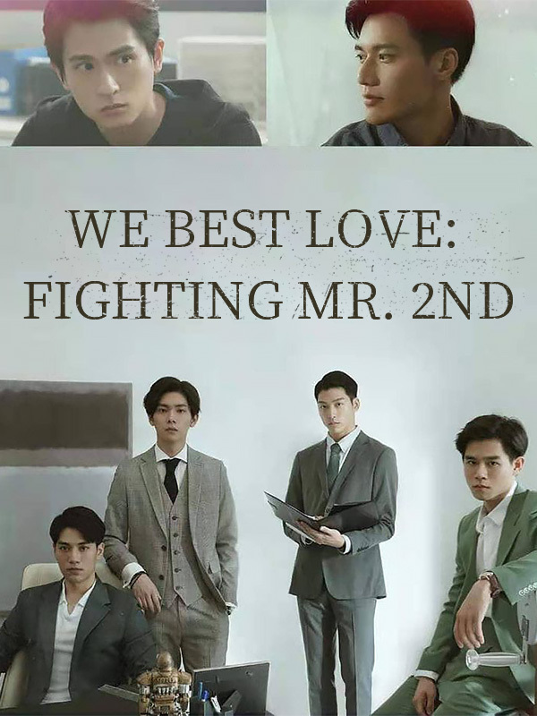 We Best Love: Fighting Mr. 2nd