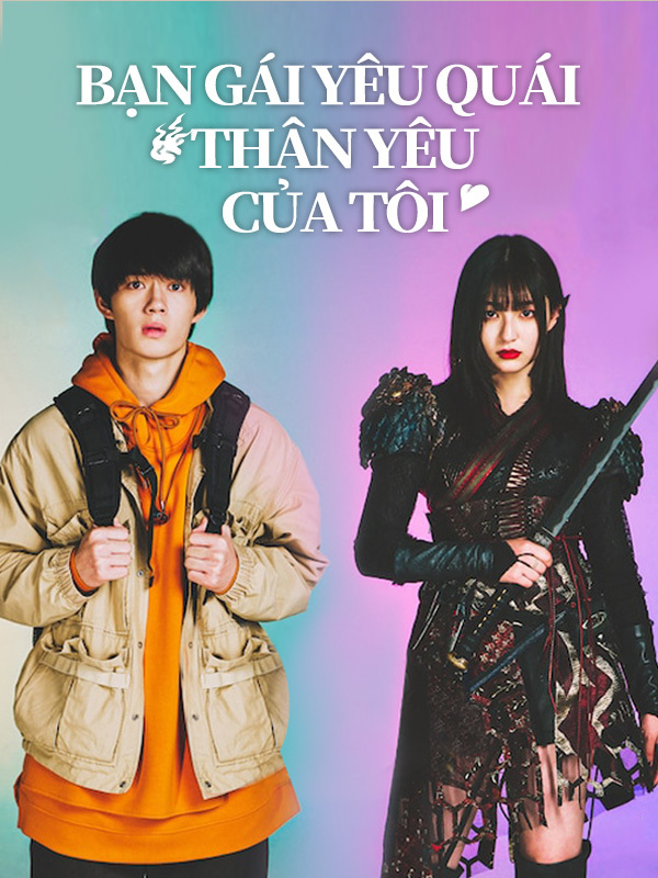 Bạn Gái Yêu Quái Thân Yêu Của Tôi