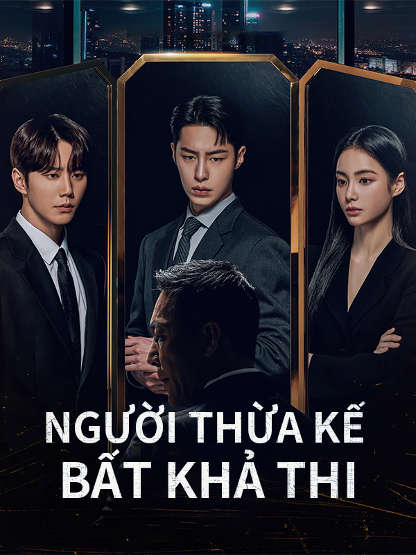 Người Thừa Kế Bất Khả Thi