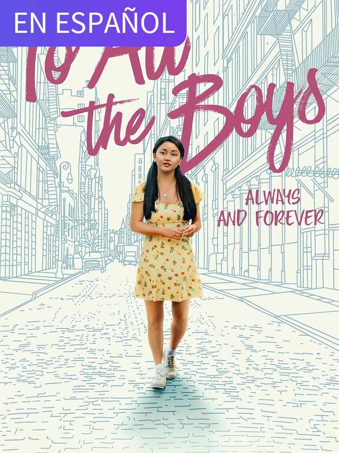 To All The Boys: Always And Forever  (in Spanish)