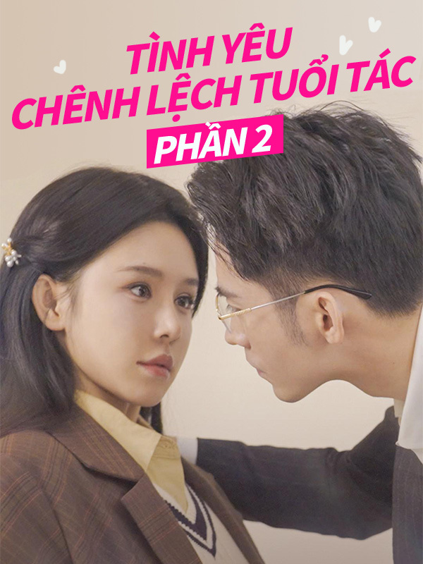 Tình Yêu Chênh Lệch Tuổi Tác Phần 2