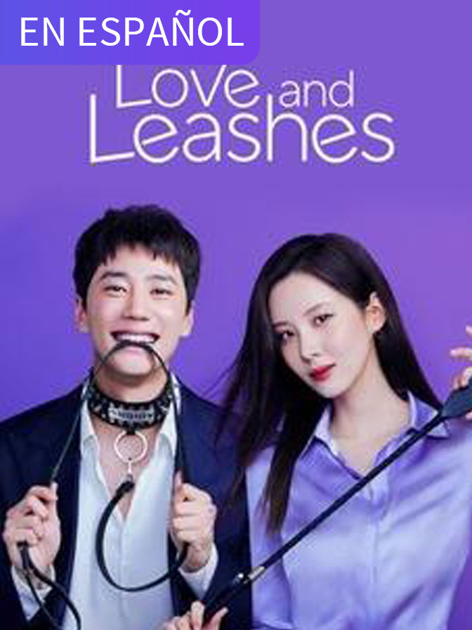 Love and Leashes (in Spanish)