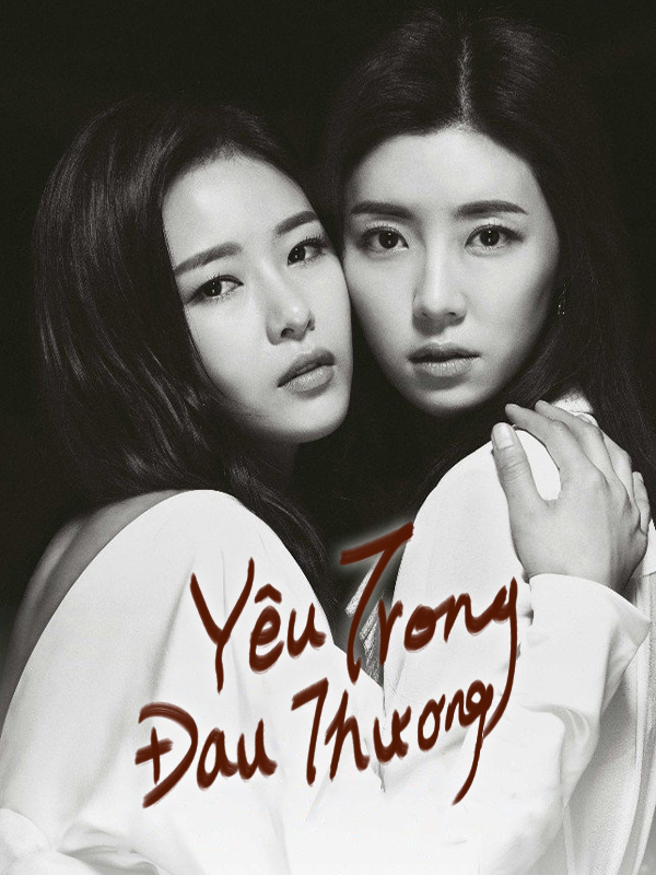  Yêu Trong Đau Thương
