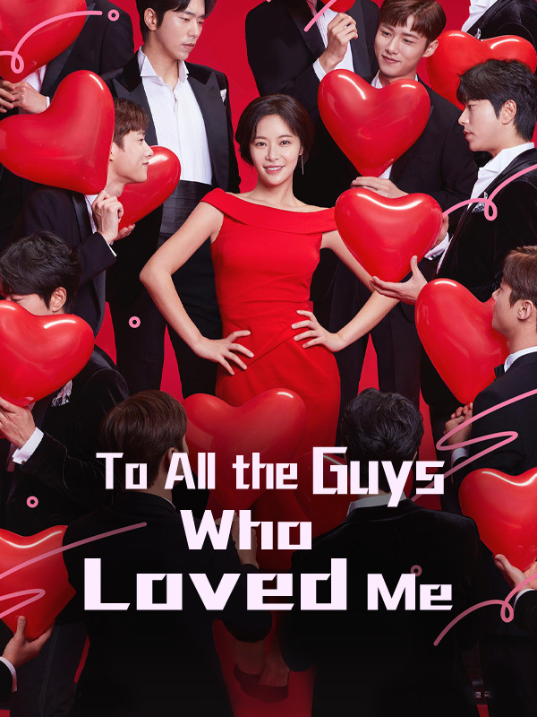 To All the Guys Who Loved Me