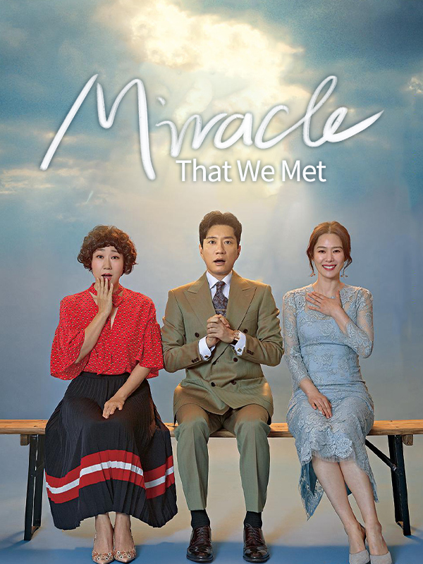 Miracle  That We Met
