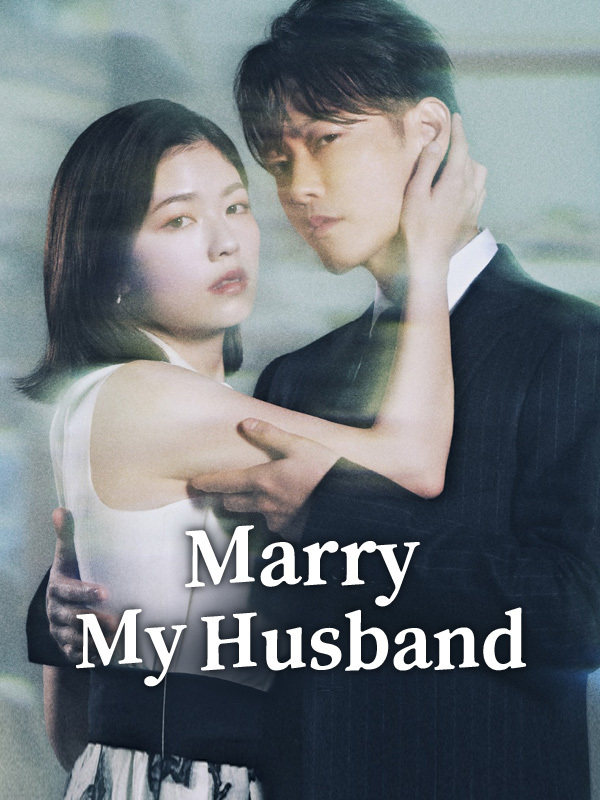 Marry My Husband
