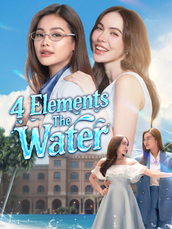 4 Elements: The Water