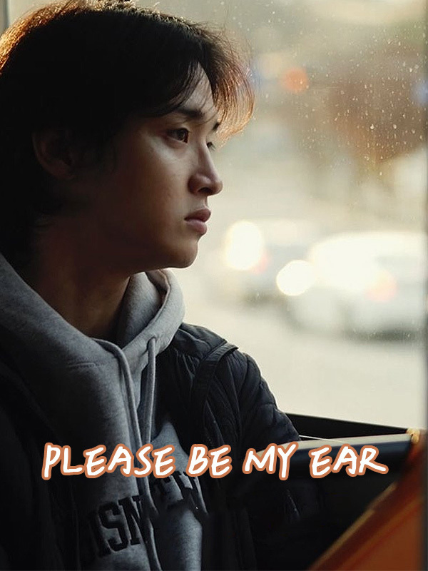 Please Be My Ear