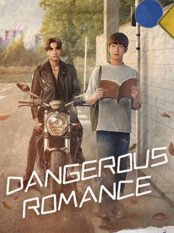 Dangerous Romance