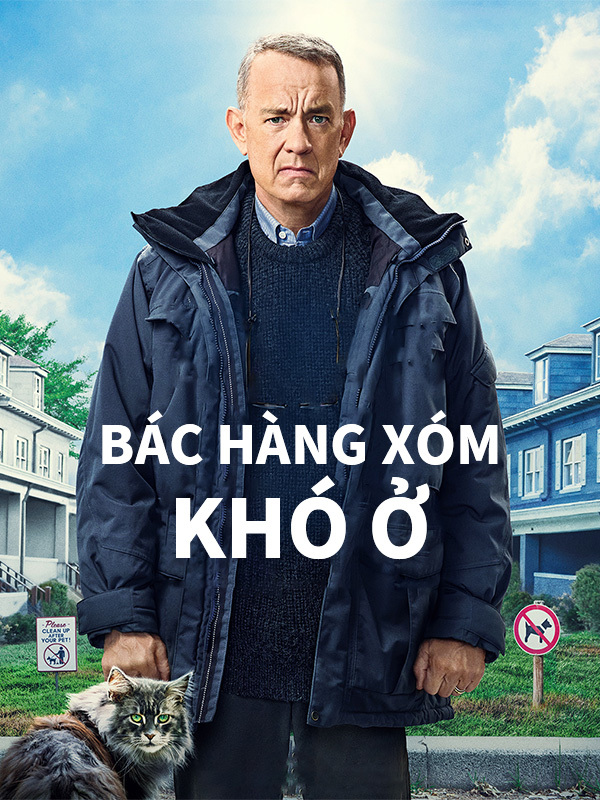 Bác Hàng Xóm Khó Ở