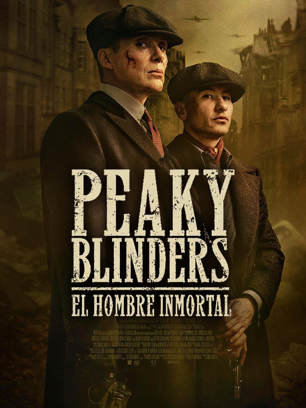 Peaky Blinders: The Immortal Man