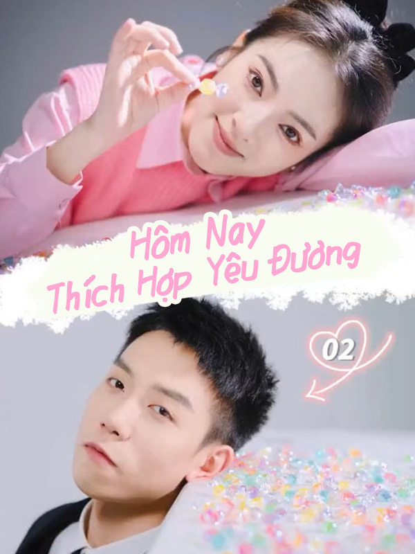 Hôm Nay Thích Hợp Yêu Đương