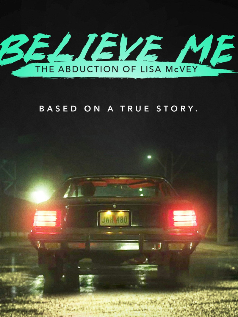 Believe Me: The Abduction of Lisa McVey