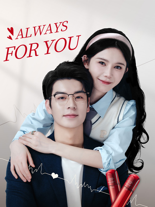 Always for You