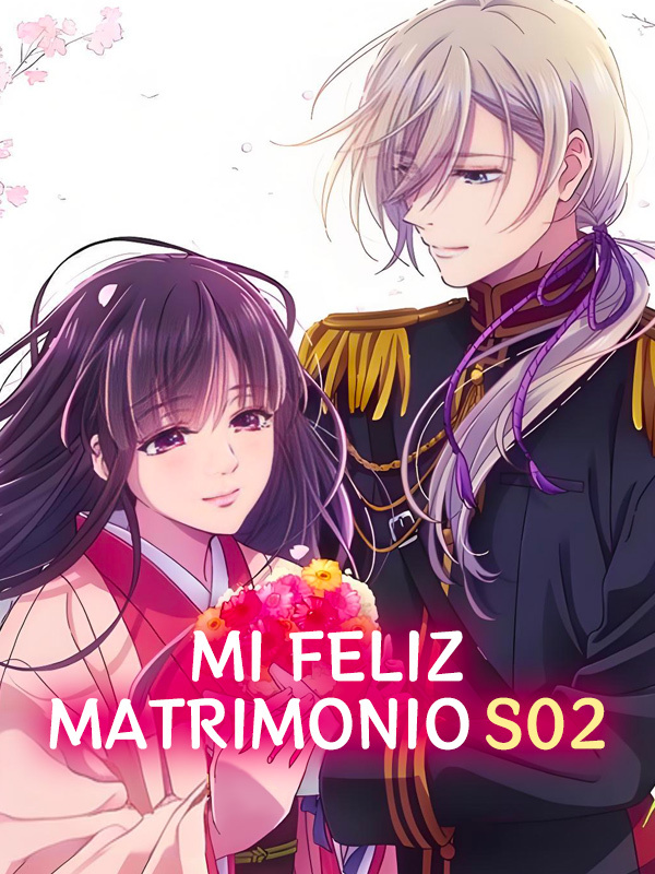 Mi Feliz Matrimonio S02